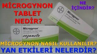 Microgynon Tablet Nedir?Microgynon Tabletin Yan Etkileri Nelerdir?Microgynon Tablet Nasıl Kullanılır