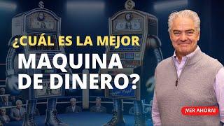 ¿Cuál es la mejor maquina de dinero?