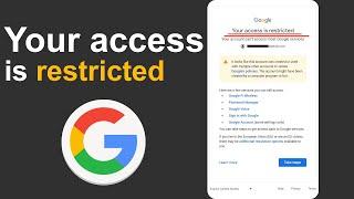How to Fix Your access is restricted Your account can't access most Google services 2024