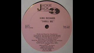 King Richard ‎- Thrill Me 1987 HQ