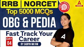 RRB Nursing & Norcet | MHN, OBG & PEDIA | Conceptual & Theory | DAY 4 | By Sadiya Ma'am