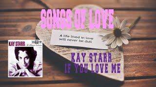 KAY STARR - IF YOU LOVE ME (REALLY LOVE ME)