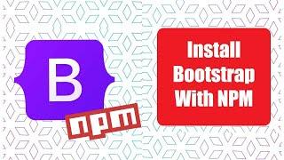 Bootstrap Installation With NPM In NodeJS