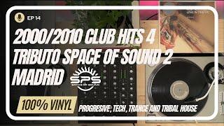 Ep 14 100% Vinyl -Tributo Space Of Sound Madrid- Parte 2 2000´s Club Hits Ecler Warm 4