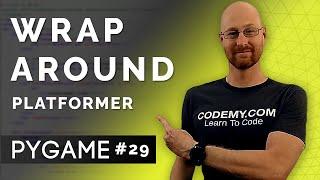 Wrap Around Movement - PyGame Thursdays 29