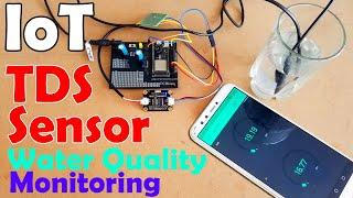 TDS Sensor and ESP32 IoT based Water Quality Monitoring system, IoT TDS sensor, ESP32 TDS Sensor