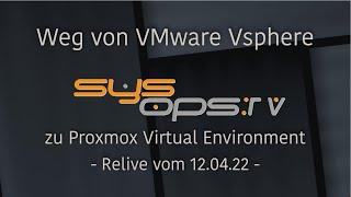 Weg von VMware Vsphere, hin zu Proxmox