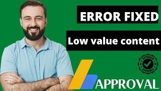 Low Value Content | How To  Approval  Google AdSense New Trick