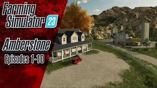 Amberstone - Episodes 1-10 (Supercut) | Farming Simulator 23