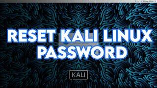 How to Reset Kali Linux 2024.1 Password? | Reset Forgotten Kali Linux Root Password
