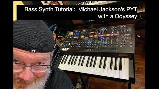 Bass Synth Patch Tutorial:   Michael Jackson's PYT