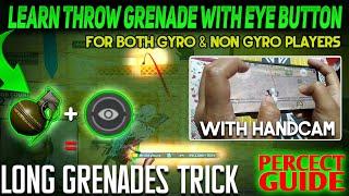 How to throw grenade with eye button?, Grenade kese fekte h eye button se?, Improve for BGIS