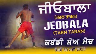 [Live] Jeobala (Tarn Taran) Kabaddi Show Match 30 May 2023 | @LiveKabaddi24 62809 16535