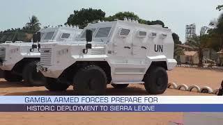 Gambia Armed Forces Prepare for Historic Deployment to Sierra Leone