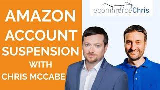 Amazon Review Abuse, Seller Account issues, Plan of Action, Hijackers with Chris McCabe