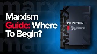 Marxism Guide: Where To Begin?