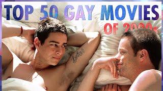 Top 50 Best Gay Movies of 2000s