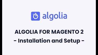 Algolia for Magento 2 | Installation and Setup