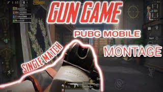 GUNGAME Newmode on PUBG Mobile | MONTAGE #1| HEISENBERG GAMING