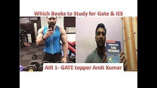 GATE Topper - AIR 1 Amit Kumar || Which Books to study for GATE & IES