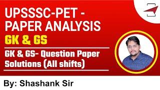 UPSSSC PET GK GS Asked Questions Solutions (All Sets) | UPSSSC Exam Analysis by Shashank Sir