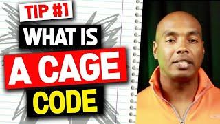 What is a CAGE Code | SAM Registration Help Desk | Start Government Contracting