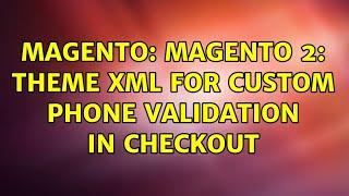 Magento: Magento 2: theme xml for custom phone validation in checkout