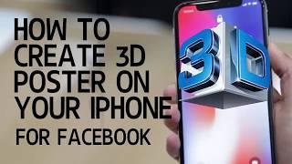 HOW TO CREATE 3D POSTERS FOR FACEBOOK ON YOUR IPHONE......!!!