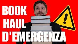 BOOK HAUL d'emergenza ho comprato troppi libri (come al solito)