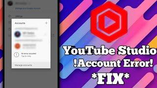 YouTube Studio Account An Error Occured | YouTube Studio Error | YouTube Studio Account Switch Error