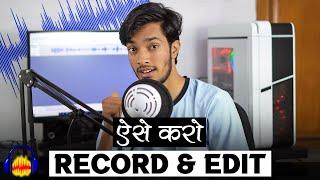 How To Record & Edit Voice for YouTube Video | Audacity Tutorial for Beginners