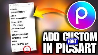 How to  Custom Add Font In Picsart  How To Download Stylish Font