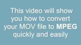 How to convert MOV to MPEG