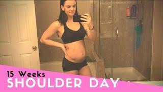 Shoulder Day - 15weeks | Danielle Lipski (Vlog 9)