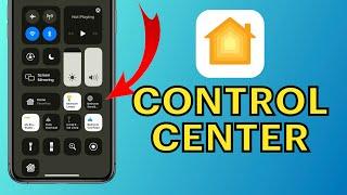 Managing HomeKit in Control Center in iOS (2021)