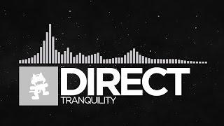 [Chillout] - Direct - Tranquility [Monstercat Release]