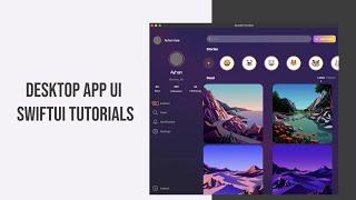 Desktop App UI - SwiftUI Tutorials