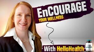 Empower you and your family to live your best life and feel great with Hello Health