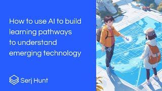 How to use AI to build learning pathways to understand emerging technology | ARK City as a School