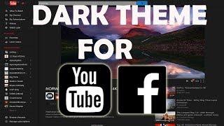 How to activate dark theme for website Facebook YouTube