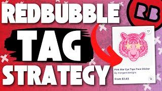 Redbubble Tagging Tutorial - 2023 Guide