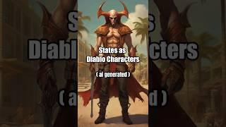 States as Diablo 4 Characters  generated by AI #aiart #midjourney #shorts