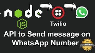 How to Create API to Send Messages on WhatsApp Number using Twilio in Node JS | Send Message in Node