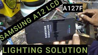 Samsung A12 LCD Lighting Problems with Easy DIY Solutions