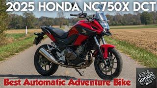 2025 Honda NC750X DCT | Best Automatic Adventure Bike? #motorcycle #bike #honda #adventure