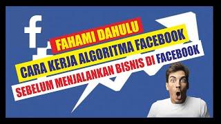 ALGORITMA FACEBOOK TERBARU - TIPS dan TRIKS OPTIMASI POSTINGAN