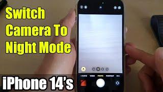 iPhone 14's/14 Pro Max: How to Switch Camera To Night Mode & Capture A Photo In The Dark