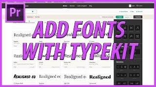 How to Add Fonts using Typekit in Adobe Premiere Pro CC (2018)