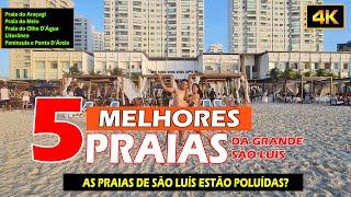 CONHEÇA AS 5 MELHORES PRAIAS DE SÃO LUÍS | 4K