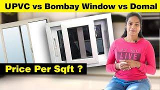 Bombay Aluminum Window Vs UPVC Window  Vs Domal Window | Price Per Sqft | Tamil